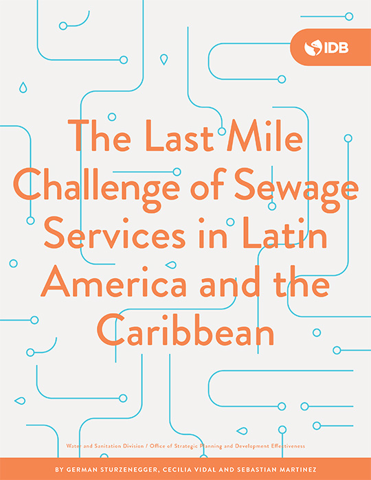 The Last Mile Challenge of Sewage Services in Latin America and the Caribbean