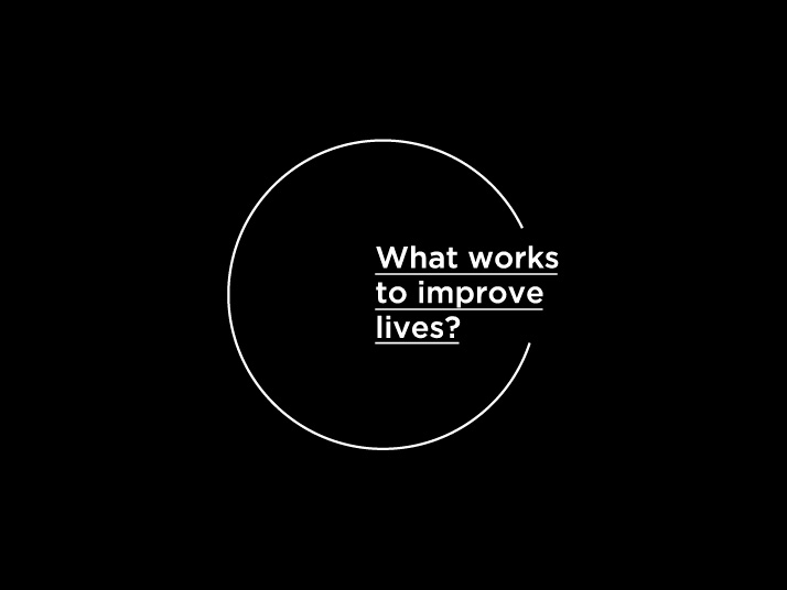 What works to improve lives?